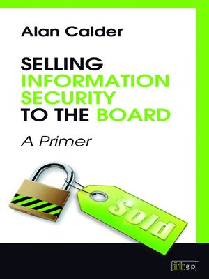 cover image of Selling Information Security to the Board
